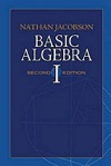 Basic Algebra-I (2E) by Nathan Jacobson